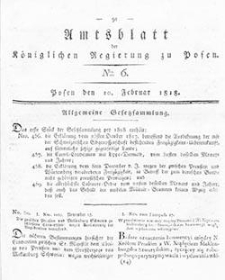 Deffentlicher Anzeiger: Beilage zu Nr 6 des Amtsblatts der K&ouml;niglichen Regierung zu Posen 1818.02.10