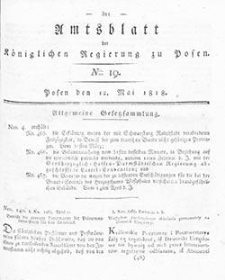 Deffentlicher Anzeiger: Beilage zu Nr 19 des Amtsblatts der K&ouml;niglichen Regierung zu Posen 1818.05.12