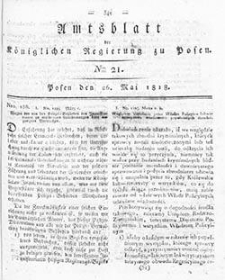 Deffentlicher Anzeiger: Beilage zu Nr 21 des Amtsblatts der K&ouml;niglichen Regierung zu Posen 1818.05.26