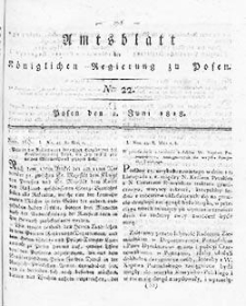 Deffentlicher Anzeiger: Beilage zu Nr 22 des Amtsblatts der K&ouml;niglichen Regierung zu Posen 1818.06.02