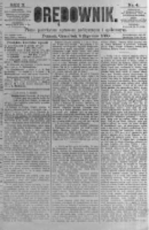 Orędownik: pismo poświęcone sprawom politycznym i sp&oacute;łecznym. 1880.01.08 R.10 nr4