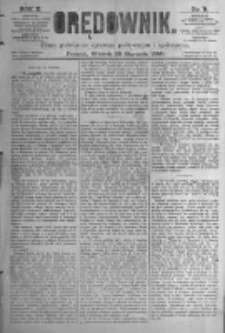 Orędownik: pismo poświęcone sprawom politycznym i sp&oacute;łecznym. 1880.01.20 R.10 nr9