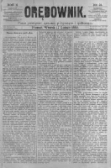 Orędownik: pismo poświęcone sprawom politycznym i spółecznym. 1880.02.17 R.10 nr21