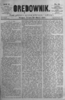Orędownik: pismo poświęcone sprawom politycznym i sp&oacute;łecznym. 1880.03.20 R.10 nr35