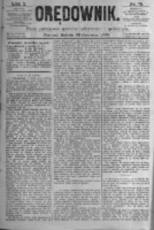 Orędownik: pismo poświęcone sprawom politycznym i spółecznym. 1880.06.26 R.10 nr76