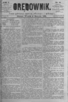 Orędownik: pismo poświęcone sprawom politycznym i spółecznym. 1880.08.10 R.10 nr95