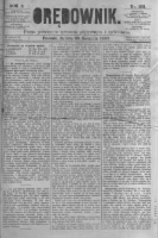 Orędownik: pismo poświęcone sprawom politycznym i sp&oacute;łecznym. 1880.08.28 R.10 nr103
