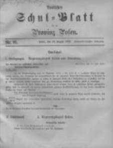 Amtliches Schul-Blatt f&uuml;r die Provinz Posen 1899.08.20 Jg.32 Nr16