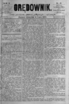 Orędownik: pismo poświęcone sprawom politycznym i sp&oacute;łecznym. 1880.07.08 R.10 nr81