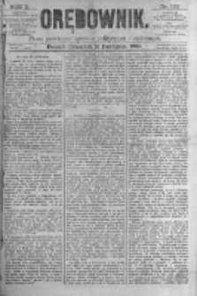 Orędownik: pismo poświęcone sprawom politycznym i sp&oacute;łecznym. 1880.10.21 R.10 nr126