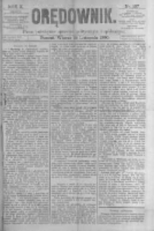 Orędownik: pismo poświęcone sprawom politycznym i sp&oacute;łecznym. 1880.11.16 R.10 nr137