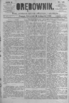 Orędownik: pismo poświęcone sprawom politycznym i sp&oacute;łecznym. 1880.11.18 R.10 nr138
