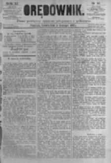 Orędownik: pismo poświęcone sprawom politycznym i sp&oacute;łecznym. 1881.02.03 R.11 nr15