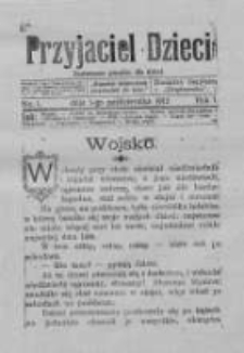 Przyjaciel Dzieci: ilustrowane pisemko dla dzieci: dodatek bezpłatny dodatek do Orędownika 1912.10.01 R.1 Nr1