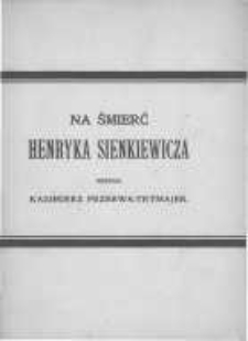 Na śmierć Henryka Sienkiewicza