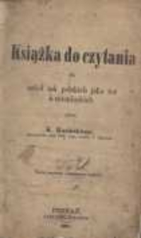 Książka do początkowego czytania dla szkół tak polskich jako też niemieckich