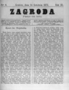 Zagroda: pismo dla ludu. 1873.04.24 R.3 nr8
