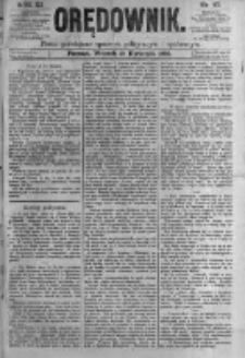 Orędownik: pismo poświęcone sprawom politycznym i spółecznym. 1881.04.19 R.11 nr47