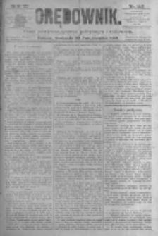 Orędownik: pismo poświęcone sprawom politycznym i spółecznym. 1881.10.30 R.11 nr142