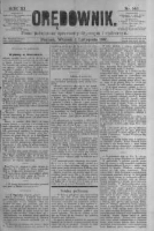 Orędownik: pismo poświęcone sprawom politycznym i sp&oacute;łecznym. 1881.11.01 R.11 nr143