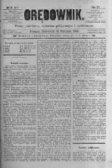 Orędownik: pismo poświęcone sprawom politycznym i spółecznym. 1885 R.15 Nr17