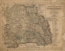 Grossfürstenthum Siebenburgen entworf. u. gez. von F[riedrich] W[ilhelm] Streit