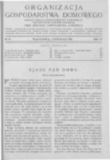 Organizacja Gospodarstwa Domowego: organ Sekcji Gospodarstwa Domowego przy Instytucie Naukowej Organizacji oraz Instytutu Gospodarstwa Domowego. 1930 R.4 nr11