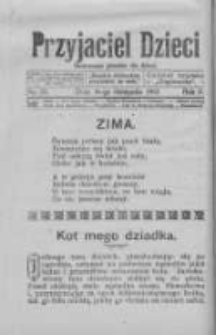 Przyjaciel Dzieci: ilustrowane pisemko dla dzieci: dodatek bezpłatny dodatek do Orędownika 1913.11.15 R.2 Nr22