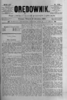 Orędownik: pismo poświęcone sprawom politycznym i sp&oacute;łecznym 1885.09.15 R.15 Nr209