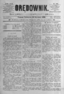 Orędownik: pismo poświęcone sprawom politycznym i spółecznym. 1886.01.28 R.16 nr22