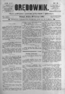 Orędownik: pismo poświęcone sprawom politycznym i spółecznym. 1886.02.20 R.16 nr41