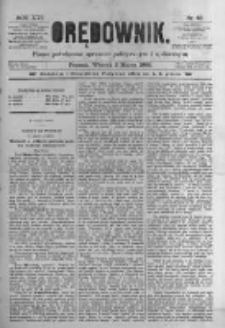 Orędownik: pismo poświęcone sprawom politycznym i spółecznym. 1886.03.02 R.16 nr49