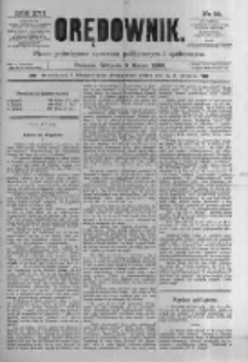 Orędownik: pismo poświęcone sprawom politycznym i spółecznym. 1886.03.09 R.16 nr55