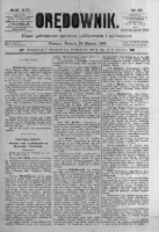 Orędownik: pismo poświęcone sprawom politycznym i spółecznym. 1886.03.13 R.16 nr59
