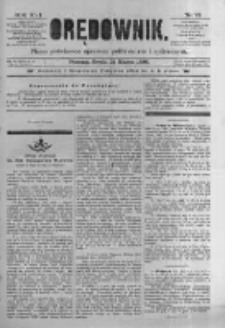 Orędownik: pismo poświęcone sprawom politycznym i spółecznym. 1886.03.31 R.16 nr73