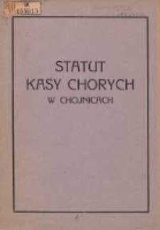 Statut Kasy Chorych w Chojnicach