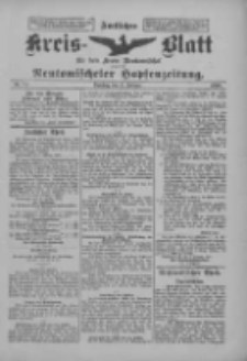 Amtliches Kreis-Blatt f&uuml;r den Kreis Neutomischel: zugleich Neutomischeler Hopfenzeitung 1900.02.06 Nr11