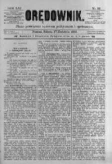 Orędownik: pismo poświęcone sprawom politycznym i spółecznym. 1886.04.17 R.16 nr88