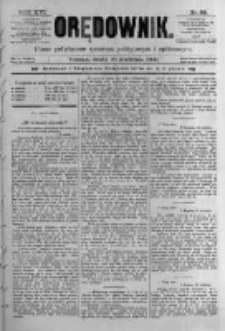 Orędownik: pismo poświęcone sprawom politycznym i spółecznym. 1886.04.28 R.16 nr96