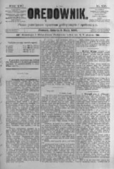 Orędownik: pismo poświęcone sprawom politycznym i spółecznym. 1886.05.08 R.16 nr105