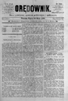 Orędownik: pismo poświęcone sprawom politycznym i spółecznym. 1886.05.14 R.16 nr109