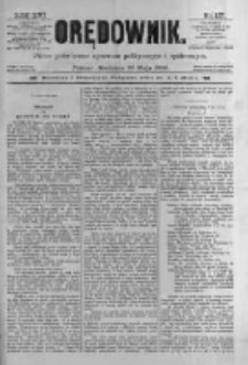 Orędownik: pismo poświęcone sprawom politycznym i spółecznym. 1886.05.23 R.16 nr117