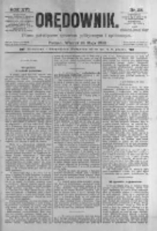 Orędownik: pismo poświęcone sprawom politycznym i spółecznym. 1886.05.25 R.16 nr118