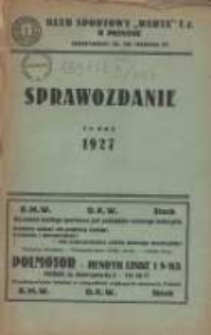 Klub Sportowy "Warta" T.Z. w Poznaniu: sprawozdanie za rok 1927