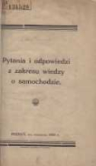Pytania i odpowiedzi z zakresu wiedzy o samochodzie