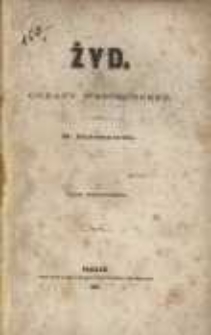 Żyd: obrazy współczesne przez B. Bolesławitę. T. 1