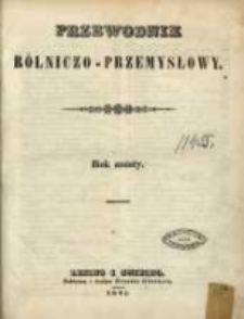 Przewodnik Rolniczo-Przemysłowy. 1842-1843 R.6 Nr1