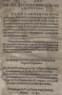 Prima Elbingensis scholae foetura, silva carminum sive scholasticae iuventutis [...]