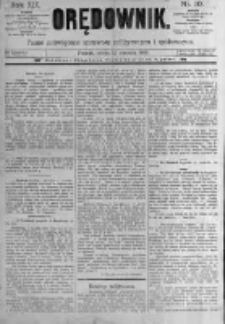 Orędownik: pismo poświęcone sprawom politycznym i spółecznym. 1889.01.12 R.19 nr10