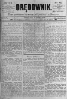 Orędownik: pismo poświęcone sprawom politycznym i spółecznym. 1889.04.10 R.19 nr83